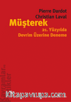 Müşterek & 21. Yüzyılda Devrim Üzerine Deneme