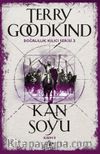 Kan Soyu - Kısım 2 / Doğruluk Kılıcı Serisi 3