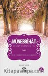 Münebbihat & Cennet’e Götüren Yol