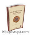 Akıl ve Kur'an'ı Anlamak