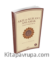 Akıl ve Kur'an'ı Anlamak