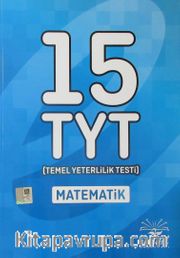 YKS 1. Oturum TYT Matematik Tamamı Çözümlü 15 Deneme