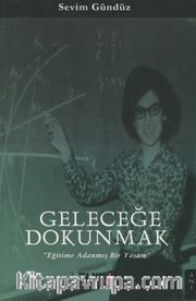 Geleceğe Dokunmak