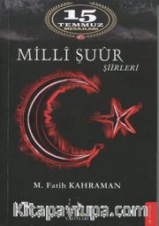 15 Temmuz Mesajları Milli Şuur Şiirleri
