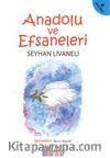Anadolu ve Efsaneleri