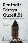Senindir Dünya Güzelliği & Sami Baydar’a Armağan