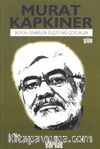 Bütün Cemreler Düştü mü Çocuklar
