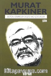 Bütün Cemreler Düştü mü Çocuklar