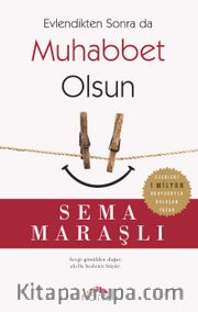Evlendikten Sonra da Muhabbet Olsun