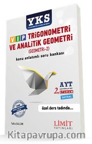 YKS-AYT 2. Oturum VIP Trigonometri ve Analitik Geometri (Geometri 2) Konu Anlatımlı Soru Bankası