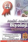 Biyoloji Modül -13 / Hayvan Biyolojisi ve İnsan-III (Denetleyici ve Düzenleyici Sistemler)