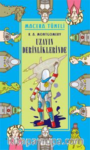 Uzayın Derinliklerinde / Macera Tüneli