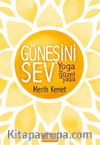 Güneşini Sev & Yoga ile Güzel Yaşa