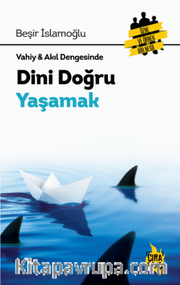 Dini Doğru Yaşamak