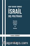 Arap Baharı Sonrası İsrail Dış Politikası & Kavram, Bağlam, Pratik ve Kuram
