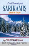 Evvel Zaman İçinde Sarıkamış & Dede ile Torun