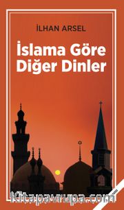 İslama Göre Diğer Dinler