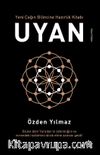 Uyan & Yeni Çağın Bilincine Hazırlık Kitabı
