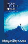 Modern Felsefede Benlik