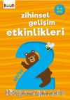 Zihinsel Gelişim Etkinlikleri 2 (4+ Yaş)