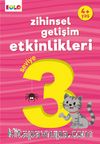 Zihinsel Gelişim Etkinlikleri 3 (4+ Yaş)