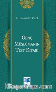 Genç Müslümanın Test Kitabı
