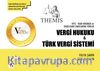 THEMIS Vergi Hukuku - Türk Vergi Sistemi