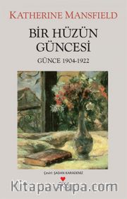 Bir Hüzün Güncesi (1904-1922)