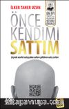 Önce Kendimi Sattım & Çeyrek Asırlık Satışçıdan Zafere Götüren Satış Sırları