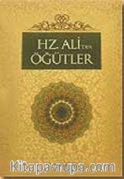 Hz. Ali'den Öğütler