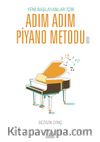 Yeni Başlayanlar İçin Adım Adım Piyano Metodu 1