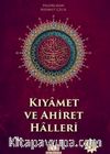 Kıyamet ve Ahiret Halleri
