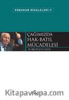 Çağımızda Hak-Batıl Mücadelesi / Erbakan Risaleleri 7