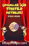 Çocuklar İçin Tiyatro Metinleri