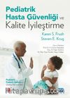 Pediatrik Hasta Güvenliği ve Kalite İyileştirme