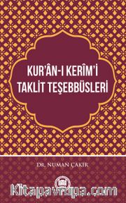 Kur’an-I Kerim’i Taklit Teşebbüsleri