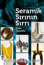 Seramik Sırının Sırrı