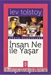 İnsan Ne İle Yaşar