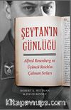 Şeytan’ın Günlüğü & Alfred Rosenberg ve Üçüncü Reich'ın Çalınan Sırları