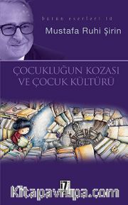 Çocukluğun Kozası ve Çocuk Kültürü