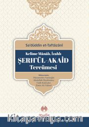 Kelime Manalı, İzahlı Şerh’ül-Akaid Tercümesi