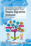 Hayat Bilgisi, Sosyal Bilgiler ve Fen Bilgisi Derslerinin Temelli Toplu Öğretim Sistemi