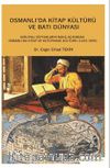 Osmanlı’da Kitap Kültürü ve Batı Dünyası