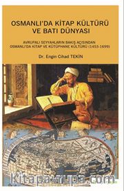 Osmanlı’da Kitap Kültürü ve Batı Dünyası