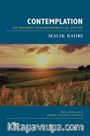 Contemplation <br /> An Islamic Psychospiritual Study