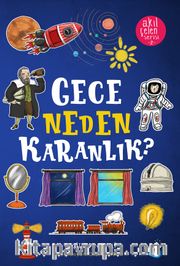 Gece Neden  Karanlık? / Akıl Çelen Serisi 2