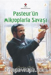 Pasteur'ün Mikroplarla Savaşı (Özel Braille Baskı)
