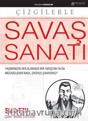 Çizgilerle Savaş Sanatı <br /> Yaşamınızın Her Alanında, Bir Yarıştan Ya Da Mücadeleden Nasıl Zaferle Çıkarsınız?