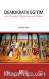 Demokratik Eğitim - John Dewey'in Eğitim Felsefesi Üzerine