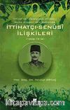 İttihat ve Terakki'nin İttihad-ı İslam Siyaseti Çerçevesinde İttihatçı-Senusi İlişkileri (1908-1918)